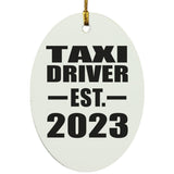 Taxi Driver Established EST. 2023 - Oval Ornament