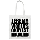 Jeremy World's Okayest Dad - Tote Bag White