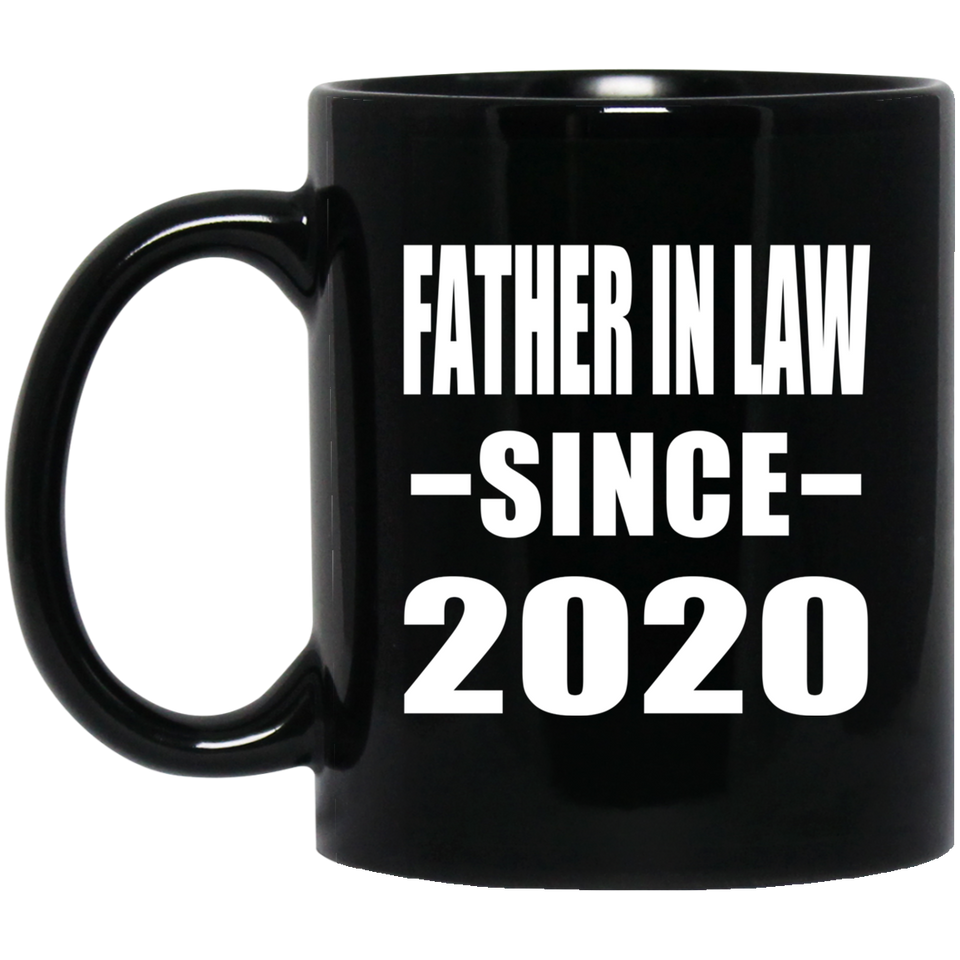 Father In Law Since 2020 - 11oz Coffee Mug Black