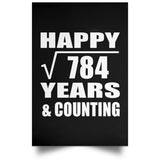Happy 28th Anniversary Square Root of 784 Years & Counting - Poster Portrait