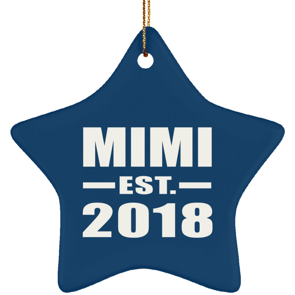 Mimi Established EST. 2018 - Star Ornament