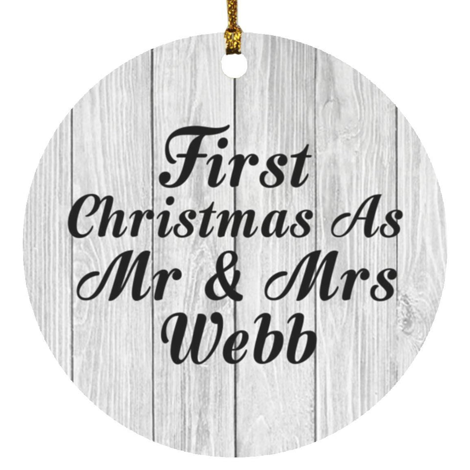 First Christmas As Mr & Mrs Webb - Circle Ornament F