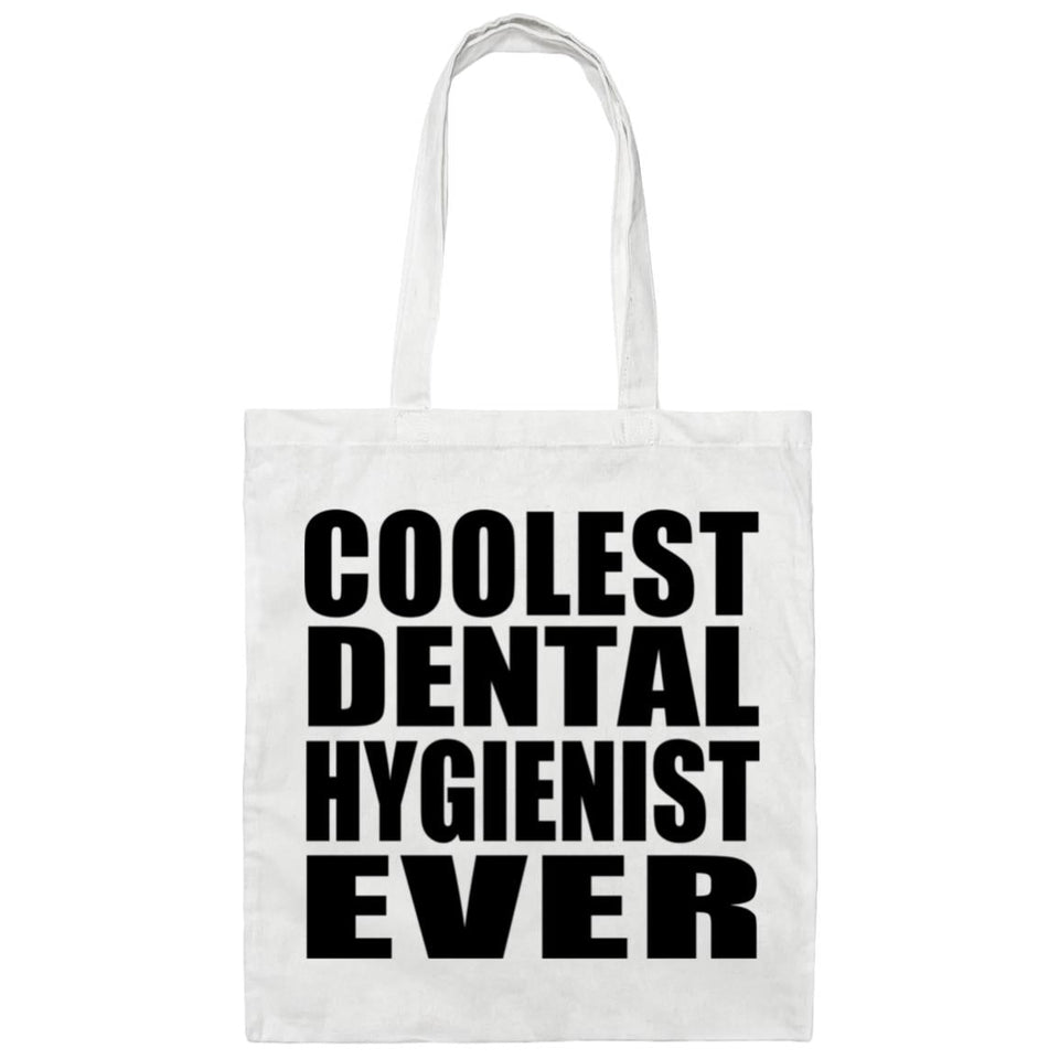 Coolest Dental Hygienist Ever - Tote Bag White