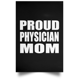 Proud Physician Mom - Poster Portrait