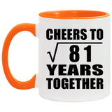 9th Anniversary Cheers To Square Root of 81 Years Together - 11oz Accent Mug Orange