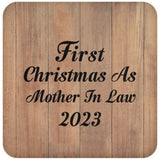 First Christmas As Mother In Law 2023 - Drink Coaster C