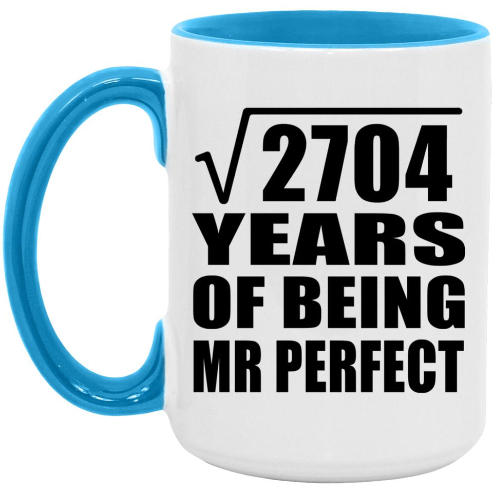 52nd Anniversary Square Root of 2704 Years of Mr Perfect - 15oz Accent Mug Blue