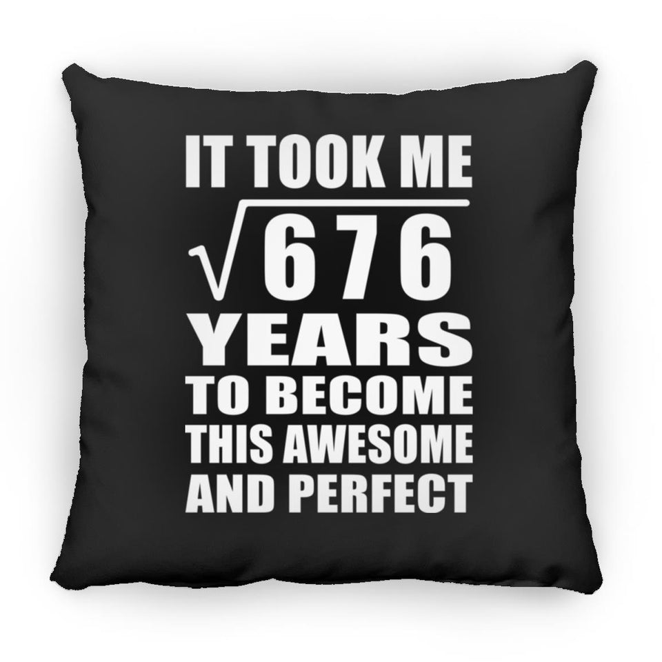 26th Birthday Took Square Root of 676 Years To Awesome - Throw Pillow Black