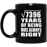 86th Anniversary Square Root of 7396 Years Mrs Always Right - 11oz Coffee Mug Black