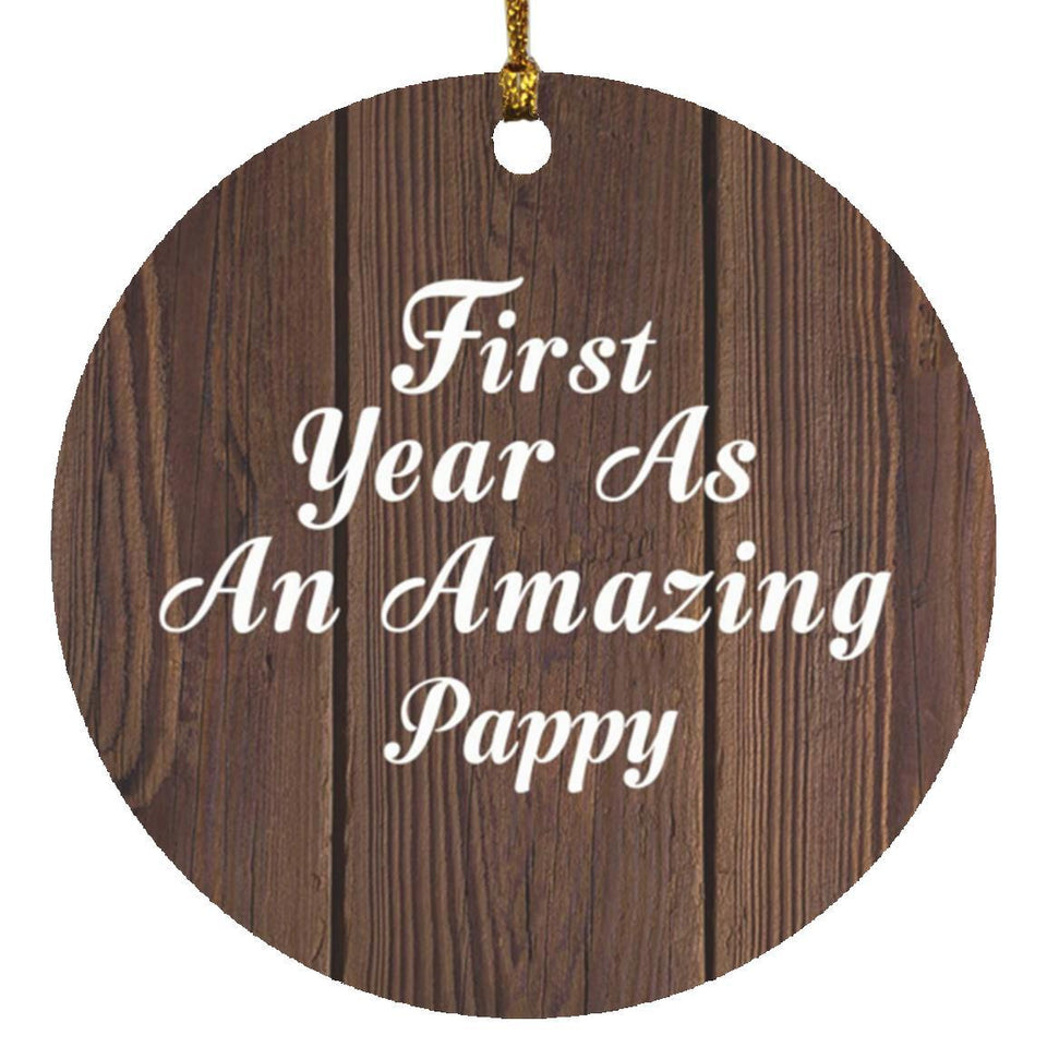 First Year As An Amazing Pappy - Circle Ornament D
