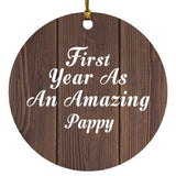 First Year As An Amazing Pappy - Circle Ornament D