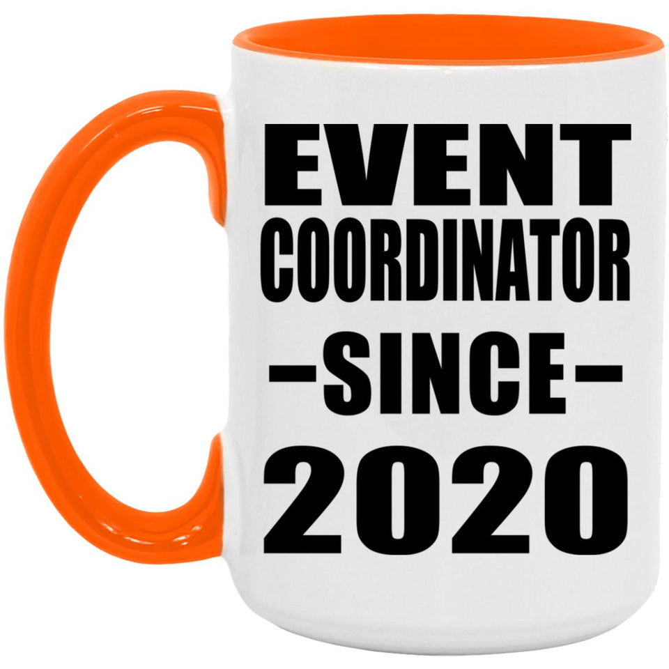 Event Coordinator Since 2020 - 15oz Accent Mug Orange