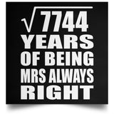 88th Anniversary Square Root of 7744 Years Mrs Always Right - Poster Square