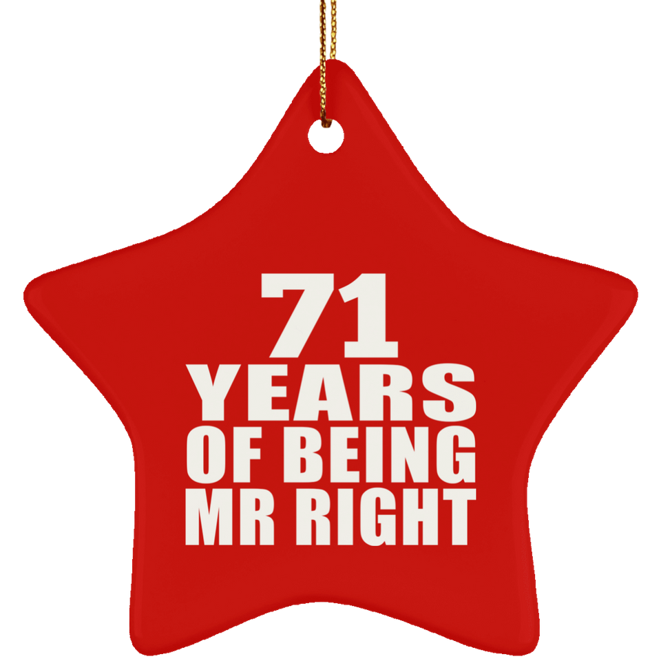 71st Anniversary 71 Years Of Being Mr Right - Star Ornament