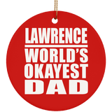 Lawrence World's Okayest Dad - Circle Ornament