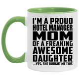 Proud Hotel Manager Mom Of Awesome Daughter - 11oz Accent Mug Green