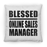 Blessed Online Sales Manager - Throw Pillow