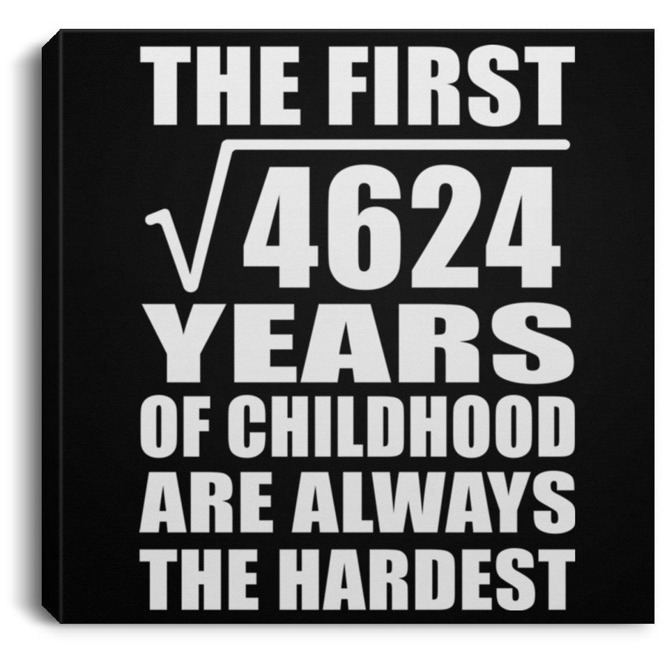 68th Birthday Square Root of 4624 Years of Childhood - Canvas Square