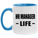 HR Manager Life - 11oz Accent Mug Blue