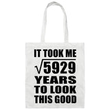 77th Birthday Took Square Root of 5929 Years To Look Good - Tote Bag White