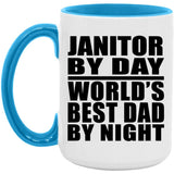 Janitor By Day World's Best Dad By Night - 15oz Accent Mug Blue