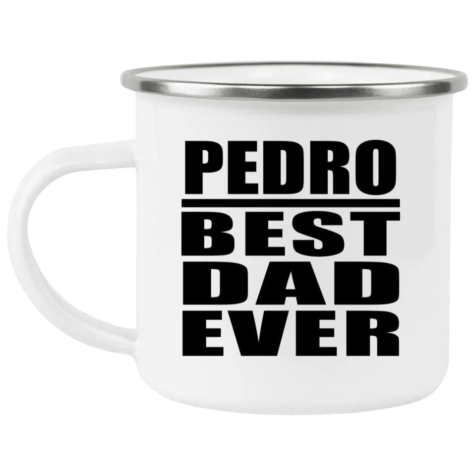 Pedro Best Dad Ever - 12oz Camping Mug