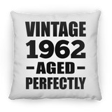 62nd Birthday Vintage 1962 Aged Perfectly - Throw Pillow