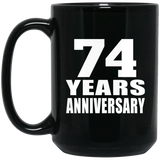 74th Anniversary 74 Years - 15 Oz Coffee Mug Black