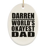 Darren World's Okayest Dad - Oval Ornament