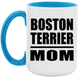 Boston Terrier Mom - 15oz Accent Mug Blue