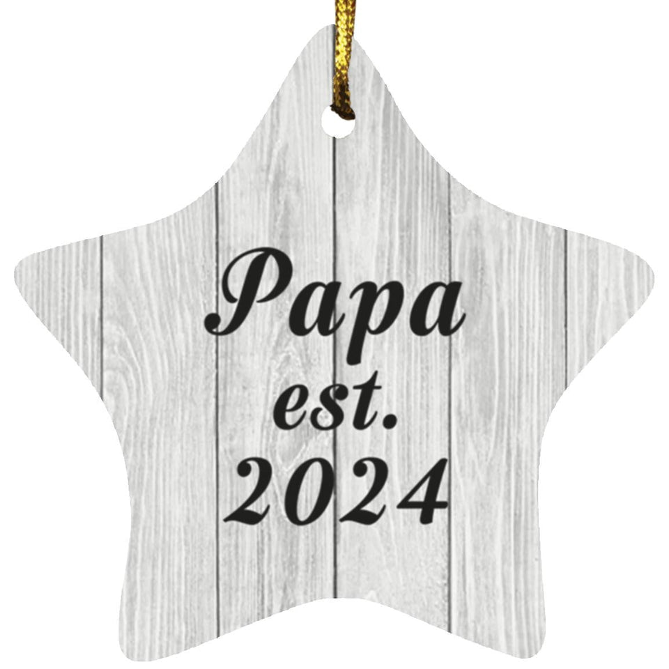 Papa Established Est. 2024 - Star Ornament F