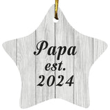 Papa Established Est. 2024 - Star Ornament F