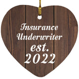 Insurance Underwriter Established Est. 2022 - Heart Ornament D