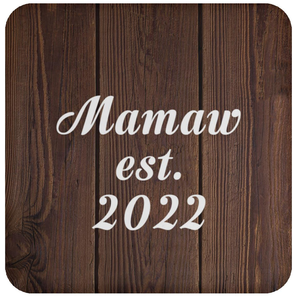 Mamaw Established EST. 2022 - Drink Coaster D