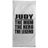 Judy The Mum The Hero The Legend - Hand Towel