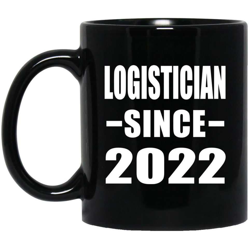 Logistician Since 2022 - 11oz Coffee Mug Black