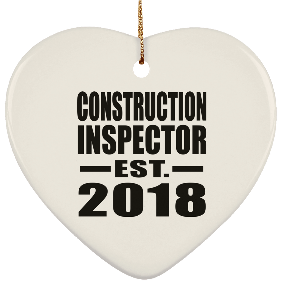 Construction Inspector Established EST. 2018 - Heart Ornament