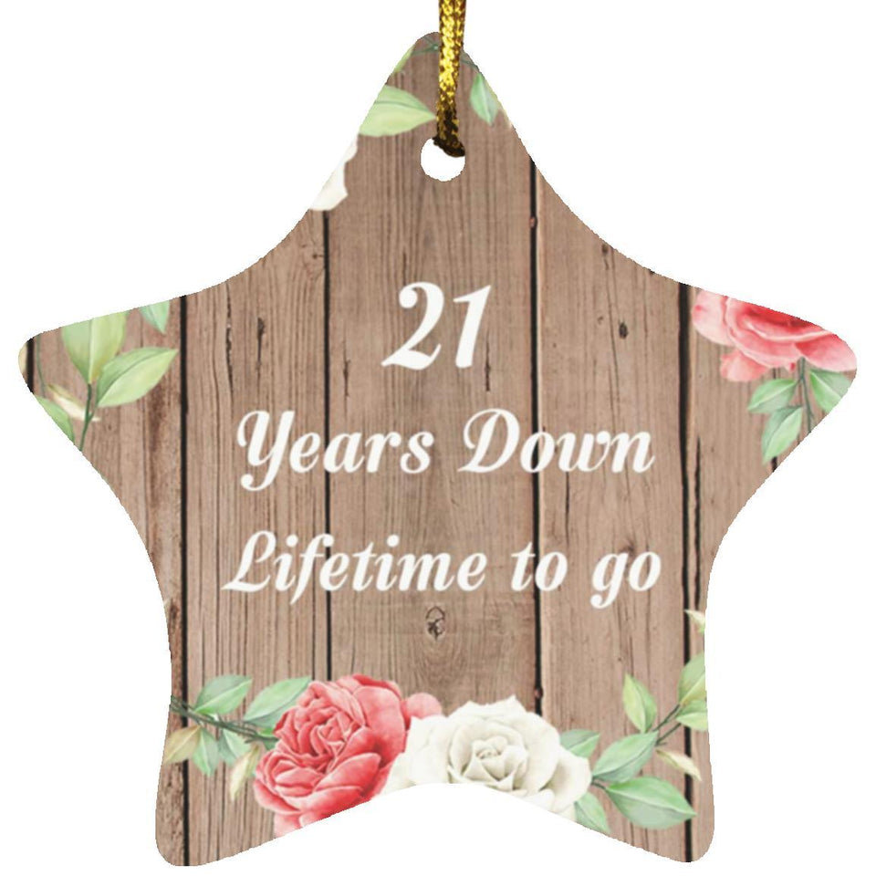 21st Anniversary 21 Years Down Lifetime To Go - Star Ornament B