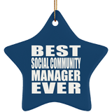 Best Social Community Manager Ever - Star Ornament