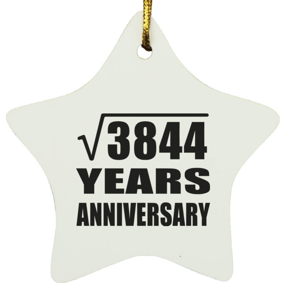 62nd Anniversary Square Root of 3844 Years Anniversary - Star Ornament