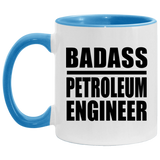 Badass Petroleum Engineer - 11oz Accent Mug Blue