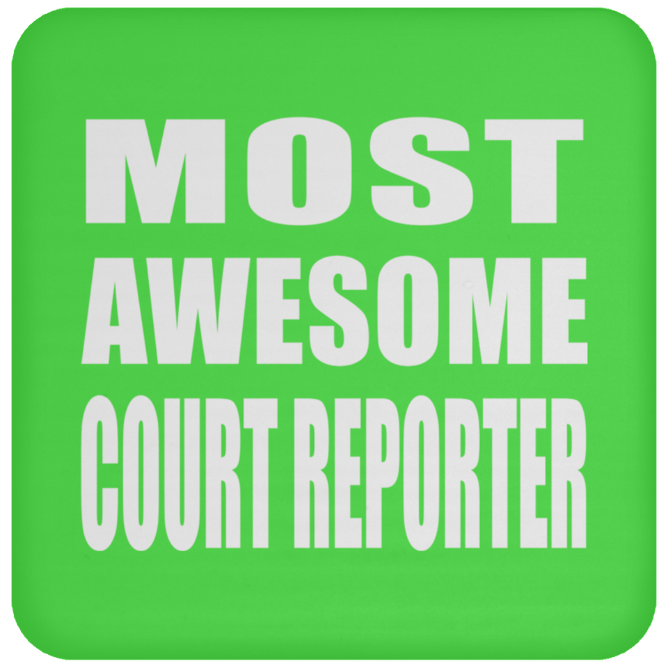 Most Awesome Court Reporter - Drink Coaster