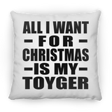 All I Want For Christmas Is My Toyger - Throw Pillow