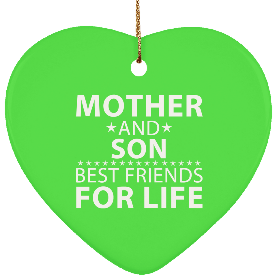 Mother and Son, Best Friends For Life - Heart Ornament
