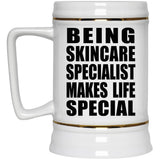 Being Skincare Specialist Makes Life Special - Beer Stein