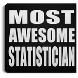 Most Awesome Statistician - Canvas Square