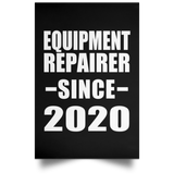Equipment Repairer Since 2020 - Poster Portrait