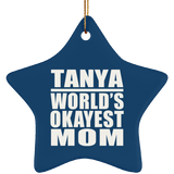 Tanya World's Okayest Mom - Star Ornament