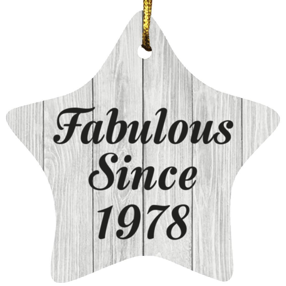 46th Birthday Fabulous Since 1978 - Star Ornament F