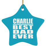 Charlie Best Dad Ever - Star Ornament